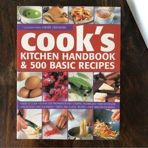 NEW COPY of Cook's Kitchen Handbook & 500 Basic Recipes 2010 Ed. Carole Clements